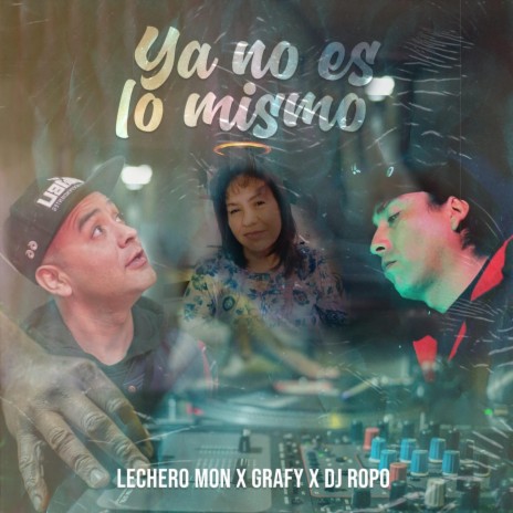 Ya No es lo Mismo ft. Grafy, ZKT1 TRIBU & Dj Ropo | Boomplay Music