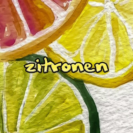 Zitronen | Boomplay Music
