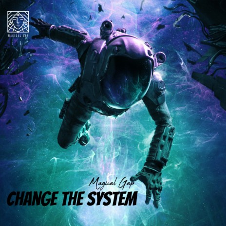 Change The System | Boomplay Music