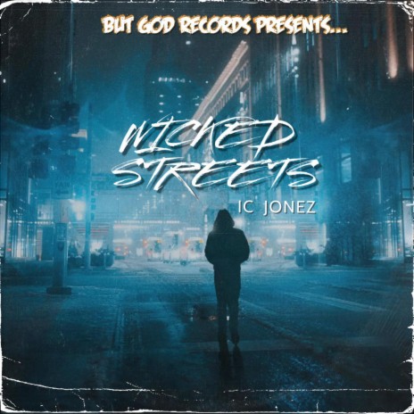 Wicked Streets | Boomplay Music