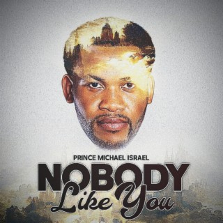 Nobody like you