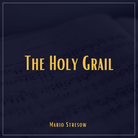 The Holy Grail | Boomplay Music