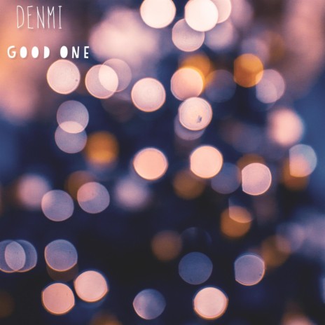 Good One | Boomplay Music