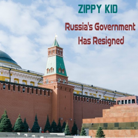 Russia's Government Has Resigned | Boomplay Music