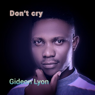 Don't cry