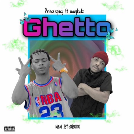 Ghetto ft. Wavy Kudz | Boomplay Music