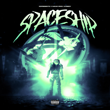 SPACESHIP ft. DJ3EEZY & 645AR | Boomplay Music