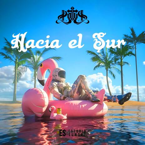 Hacia el sur | Boomplay Music