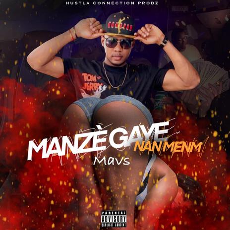 Manzè Gaye Nan Menm | Boomplay Music