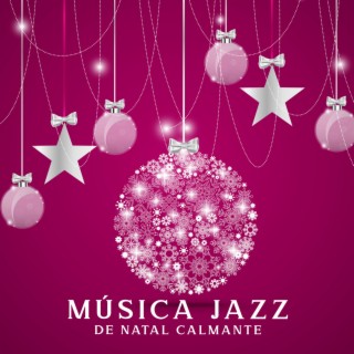 Música Jazz de Natal Calmante