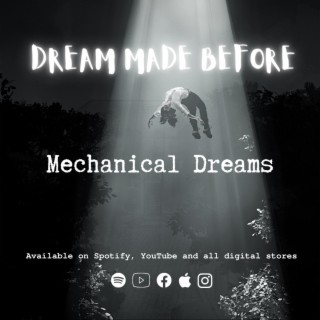 Mechanical Dreams lyrics | Boomplay Music