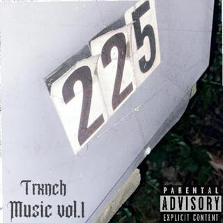 225: Trxnch Music, Vol. 1