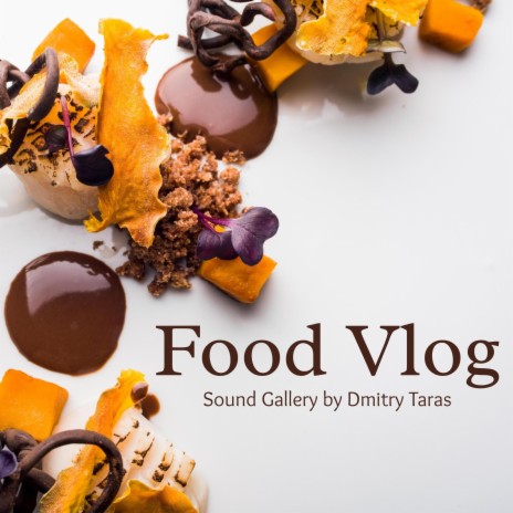 Food Vlog | Boomplay Music