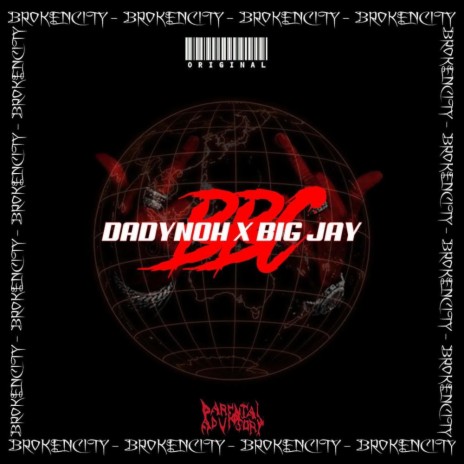 BBC ft. Dadynoh | Boomplay Music