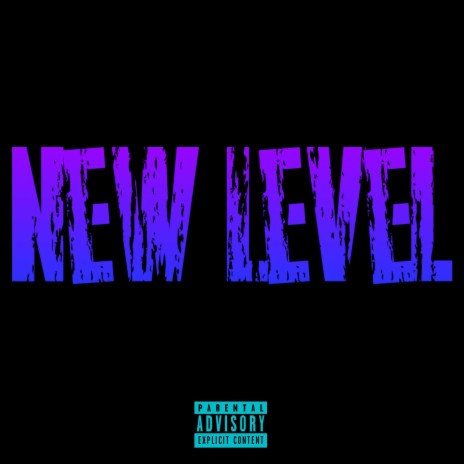 New Level Freestyle | Boomplay Music