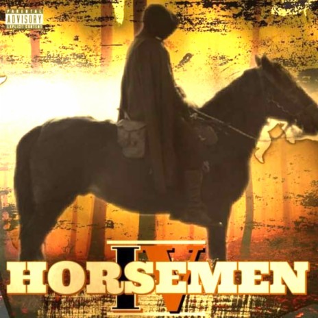 4 Horsemen | Boomplay Music