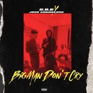 Bad Man Don't Cry (Remix)