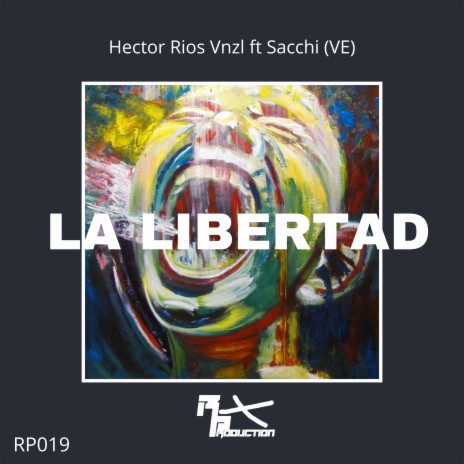 LA LIBERTAD ft. Sacchi (VE) | Boomplay Music