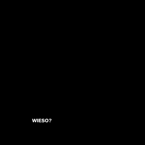 wieso? | Boomplay Music