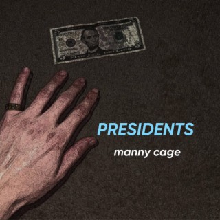 PRESIDENTS lyrics | Boomplay Music