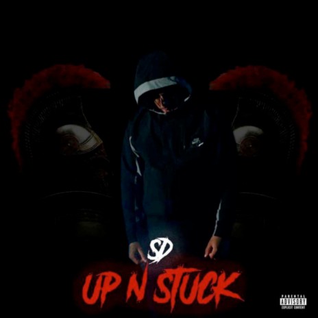 Up N Stuck | Boomplay Music