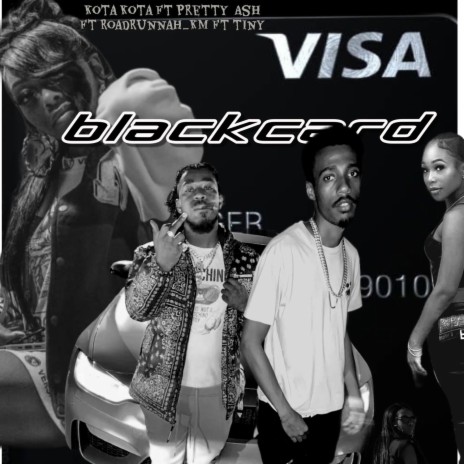 BLACK CARD ft. Pretty Ash, Tiny & RoadRunnah_km | Boomplay Music