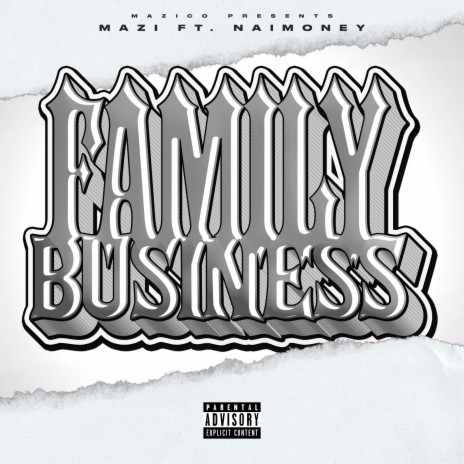 Family Business ft. Naimoney | Boomplay Music
