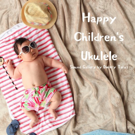 Happy Children's Ukulele | Boomplay Music