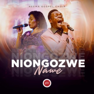 Niongozwe Nawe lyrics | Boomplay Music