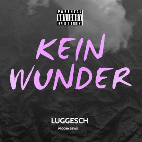 KEIN WUNDER | Boomplay Music