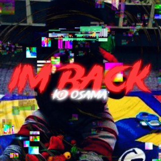 Im Back lyrics | Boomplay Music
