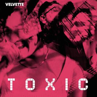 Toxic