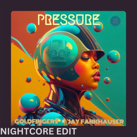 Pressure (Nightcore Edit) ft. Jay Fankhauser | Boomplay Music