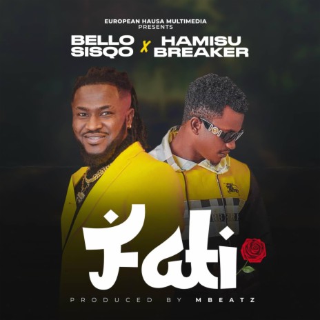 Fati ft. Hamisu breaker | Boomplay Music