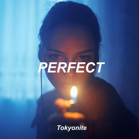 Perfect | Boomplay Music