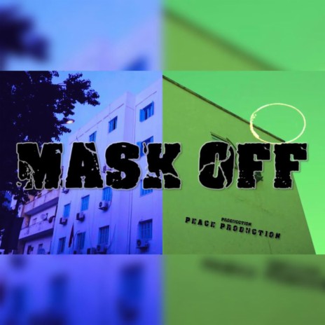 Mask Off ft. Marka | Boomplay Music
