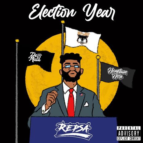 Election Year | Boomplay Music