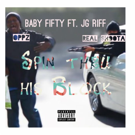 Spin Thru His Block ft. JG Riff | Boomplay Music