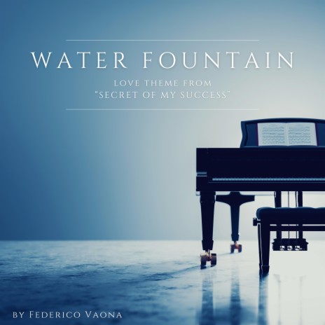 Water Fountain (Love Theme from Secret Of My Success)
