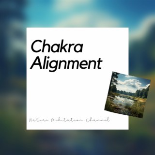 Chakra Alignment with Meditative Melodies