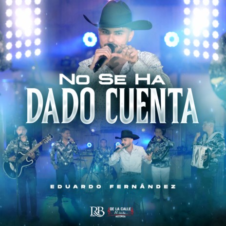 No Se Ha Dado Cuenta | Boomplay Music