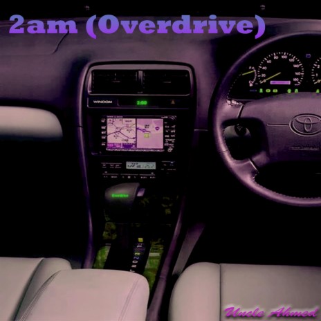 2am (Overdrive) (Extended Mix)