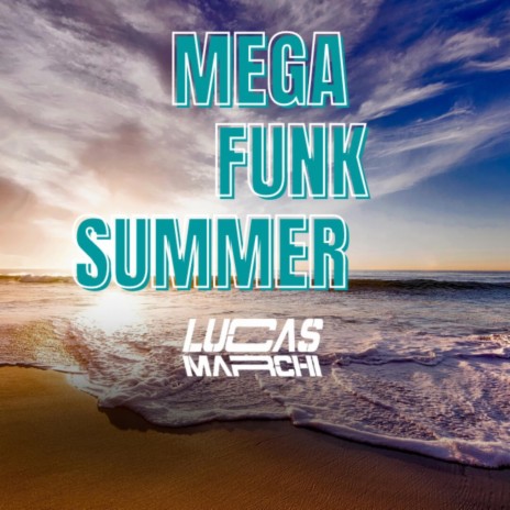Mega Summer | Boomplay Music