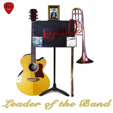 Leader of the Band | Boomplay Music