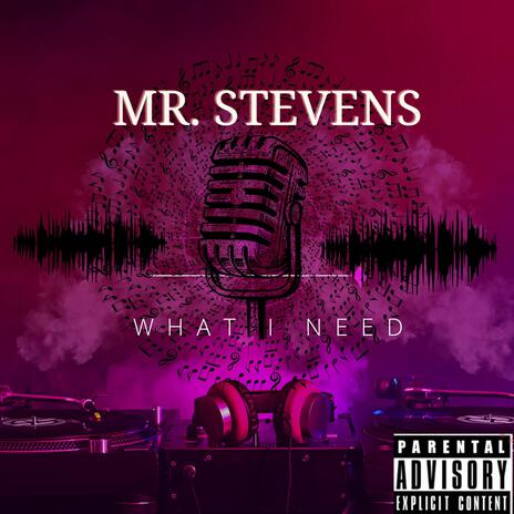 What i need | Boomplay Music