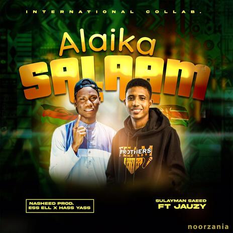 Alaika Salaam ft. Jauzy | Boomplay Music