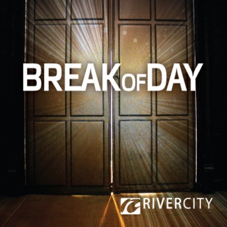 Break of Day | Boomplay Music