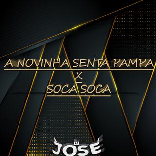 A Novinha Senta Pampa X Soca Soca