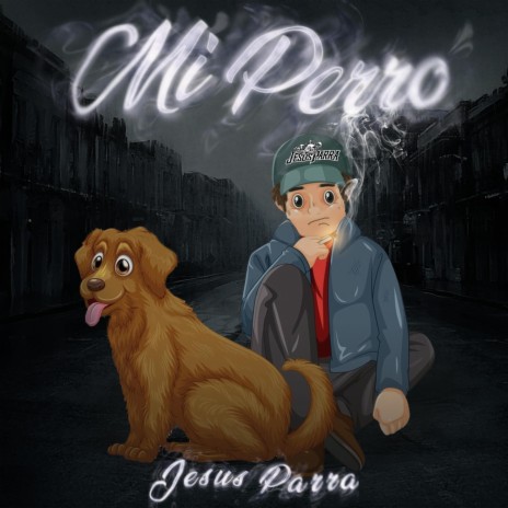 Mi Perro | Boomplay Music