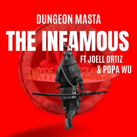 The Infamous (feat. Joell Ortiz & Popa Wu)